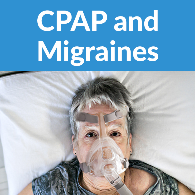 CPAP and Migraines Easy Breathe