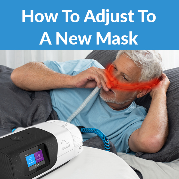 How To Adjust To A New Mask Common CPAP Problems & Solutions Easy